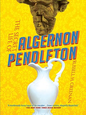 cover image of The Secret Life of Algernon Pendleton